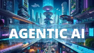 Agentic AI: The Future is here?