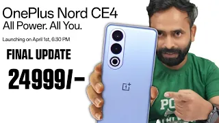 OnePlus Nord CE 4 5G- India Launch | OnePlus Nord CE 4 5G Price in India& Specs |SD7 GEN 3 & Camera💥