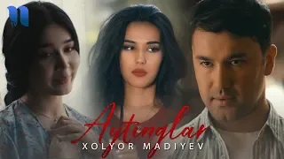 Xolyor Madiyev - Aytinglar | Холёр Мадиев - Айтинглар