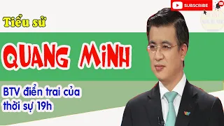 Tiểu Sử BTV Quang Minh – Người Đàn Ông Thời Sự Quyền Lực Của VTV.