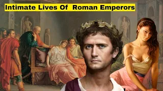 🔥NASTY SEX LIVES Of Roman Emperors In History