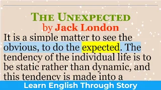 Learn English through story | “The Unexpected” by Jack London | English short stories