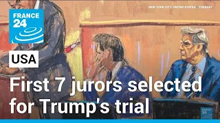 First 7 jurors are chosen for Trump's hush money criminal trial • FRANCE 24 English