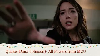 Quake (Daisy Johnson)- All Powers from MCU