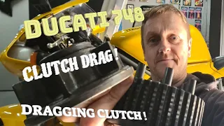 DUCATI DRY CLUTCH DRAG PROBLEMS