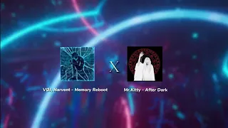 Memory Reboot X After Dark (mashup)