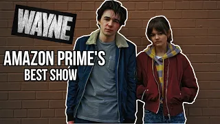 Amazon Prime's most underrated show | Wayne (2019) | Mark McKenna | Ciara Bravo | Dark Dramedy