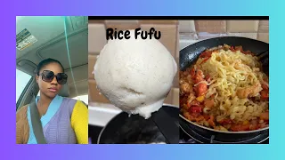 The best RICE fufu | Random Vlog