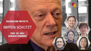 Impfen schützt. Vaccination protects. | Prof. Dr. med. Gerhard Ehninger