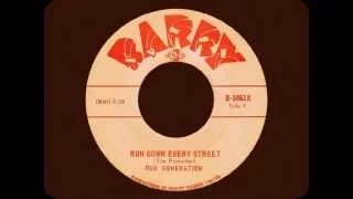 Our Generation - Run Down Every Street (1966)