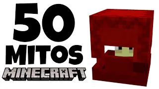 50 Mitos de Minecraft, ¿Serán Ciertos o Falsos?