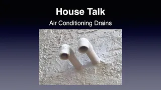 AC Condensation Drains