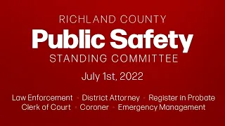 Public Safety Standing Committee - 2022/07/01