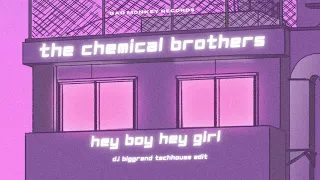 THE CHEMEICAL BRO. FT. DJ BigGrand-HEY BOY HEY GIRLS (TechHouse Mix) #techhousemusic #90smusic