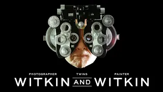 WITKIN AND WITKIN by Trisha Ziff | Trailer