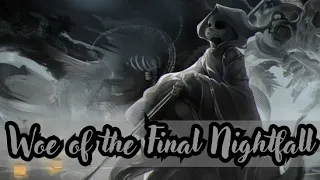 Woe of the Final Nightfall - a Reaper!Sans original theme