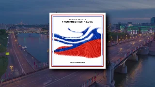 From Russia With Love // The Best Russian Deep House & Nu Disco Mix [Full Album]