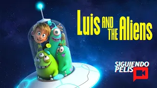 LUIS Y LOS ALIENS | RESUMEN EN 13 MINUTOS