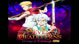 Seven Deadly Sins Grudge of Edinburgh Part 2 OST - Sawano Hiroyuki - View  (Perfect Time Remix )