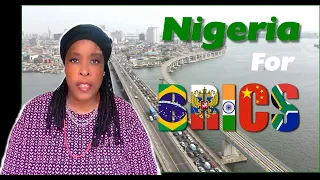 Why BRICS should welcome Nigeria