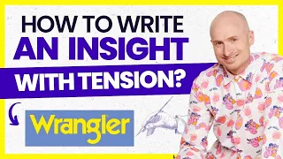 How to write an insight with tension? Example: Wrangler