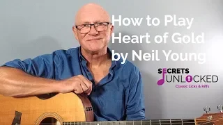 How to Play Heart of Gold by Neil Young on Guitar