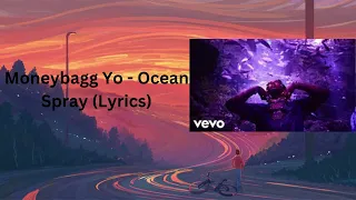 Moneybagg Yo - Ocean Spray (Lyrics)