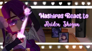 🍡Hashiras react to the raiden shogun🍡𝙼𝚊𝚍𝚎 𝚋𝚢: 𑁍𝐸𝑐ℎ𝑜𑁍