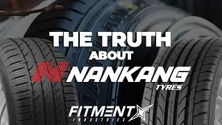 THE TRUTH ABOUT NANKANG TIRES