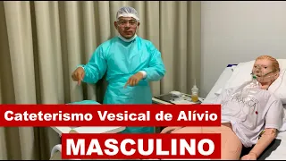 Cateterismo Vesical de Alívio - Masculino