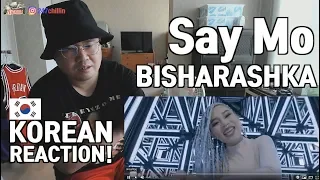 [ENG SUB][Korean Reaction] Say Mo - BISHARASHKA