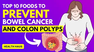 10 Foods To Prevent Bowel Cancer And Colon Polyps