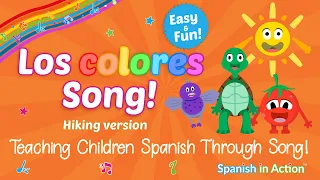 Los Colores Song, in Spanish (hiking). The colors in Spanish. Children learn Spanish through song!