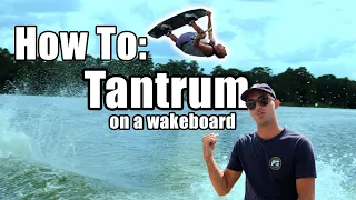 How to Tantrum on a Wakeboard
