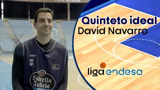 El Quinteto Ideal de mi carrera por DAVID NAVARRO I Liga Endesa 2019-20