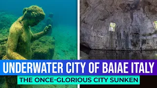 Exploring the Mysterious Underwater Ruins of Baia, Italy: A Lost Roman City with a Dark Past!