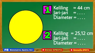 Cara Menghitung Panjang Jari-jari dan Diameter jika diketahui Keliling Lingkaran. Part 2