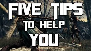 Dark Souls 2: (Spoiler Free) 5 Useful Tips for a new character