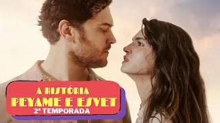 A HISTÓRIA DE PEYAME E ESVET [PARTE ÚNICA] | 2ª TEMPORADA