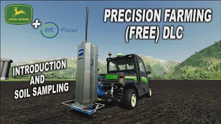PRECISION FARMING (FREE) DLC | Pt 1 INTRODUCTION & SOIL SAMPLING | Farming Simulator 19 FS19.