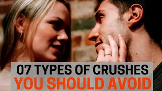 7 Types of Toxic Crushes You Should Avoid | Toxic Relationship