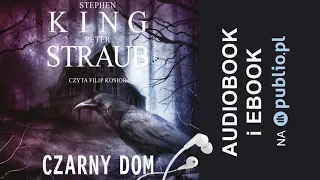 Czarny Dom. Stephen King, Peter Straub. Audiobook PL