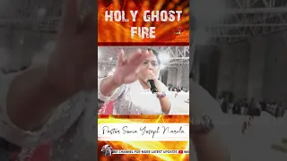 🔥 Holy Ghost Fire 🔥 || Shorts || Pastor Sonia Yoseph Narula