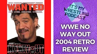 WWE No Way Out 2004 - Retro Review