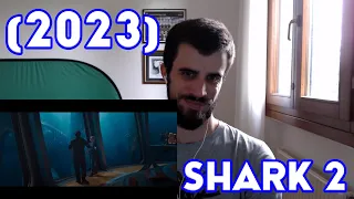 SHARK 2 - L'ABISSO (2023) | Trailer Ufficiale [REACTION]