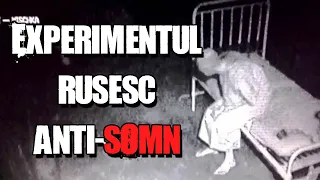 Experimentul Rusesc Anti-Somn