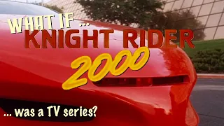 (What if ...) Knight Rider 2000 - Fan-made Series intro