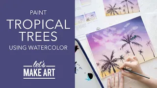 Let's Paint Tropical Trees 🌴Watercolor Painting Lesson by Sarah Cray of Let's Make Art (DIY Art)