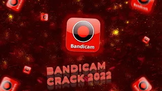 BANDICAM CRACK | BANDICAM CRACK 2022 | DOWNLOAD FOR FREE | HOW TO INSTALL BANDICAM FULL VERSION