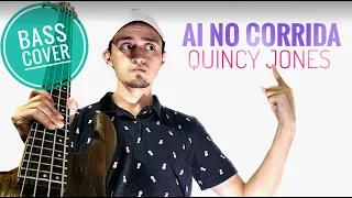 Ai No Corrida   Quincy Jones ALEJO MONROY BASS COVER